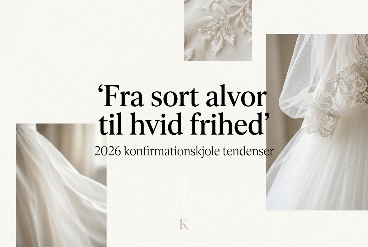 Konfirmationslook 2026: Fra kjole til frisure — sådan skaber du det komplette outfit
